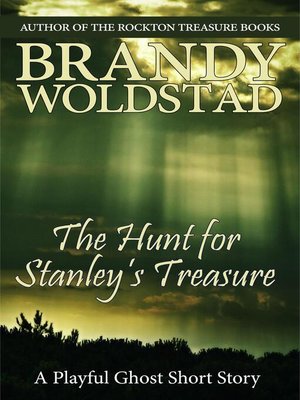 cover image of The Hunt for Stanley's Treasure